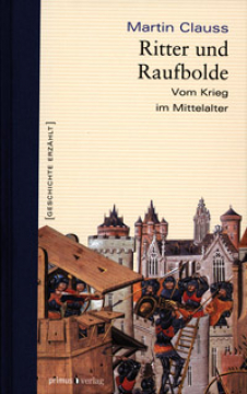 Einzelstück: Ritter und Raufbolde, Martin Clauss