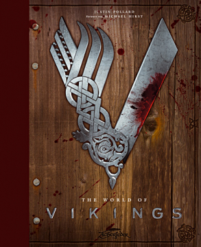 The World of Vikings, Justin Pollard