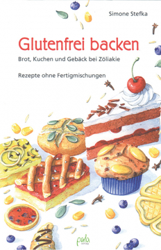 Glutenfrei backen, Simone Stefka