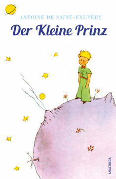 Der Kleine Prinz, Antoine de Saint-Exupéry