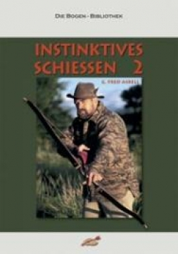 Instinktives Schießen 2, G. Fred Asbell