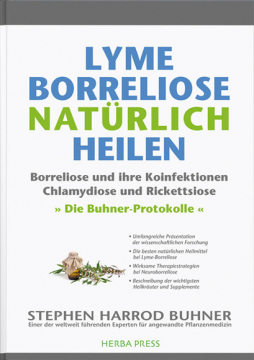 Lyme-Borreliose natürlich heilen, Stephen Harrod Buhner