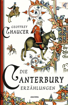 Die Canterbury-Erzählungen • Geoffrey Chaucer