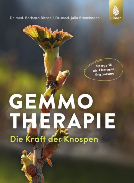 Gemmotherapie • Die Kraft der Knospen