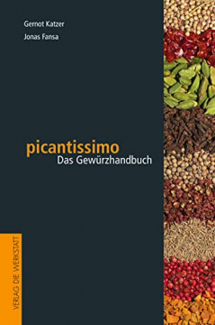 Picantissimo Das Gewürzhandbuch