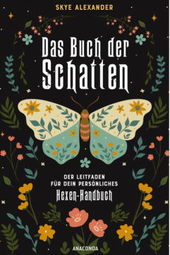 Das Buch der Schatten, Skye Alexander