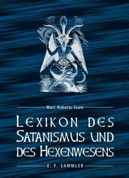 Lexikon des Satanismus und Hexenwesens, Marc-Roberts-Team