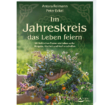 Im Jahreskreis das Leben feiern, Peter Eckel, Antara Reimann