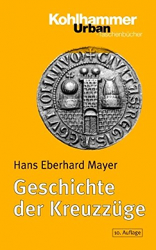 Geschichte der Kreuzzüge, Hans Eberhard Mayer