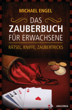 Das Zauberbuch für Erwachsene, Michael Engel