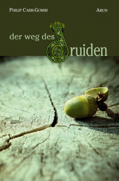 Der Weg des Druiden, Philip Carr-Gomm