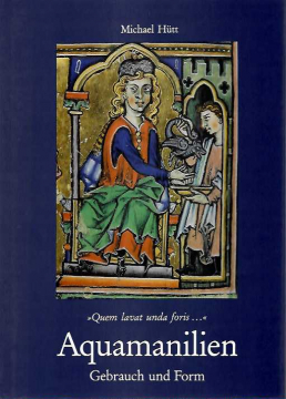 Einzelstück: „Quem lavat unda foris ...“ Aquamanilien, Michael Hütt