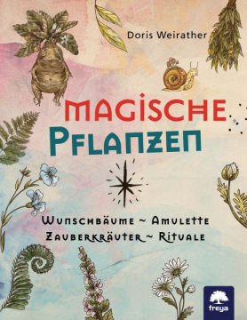 Magische Pflanzen, Doris Weirather