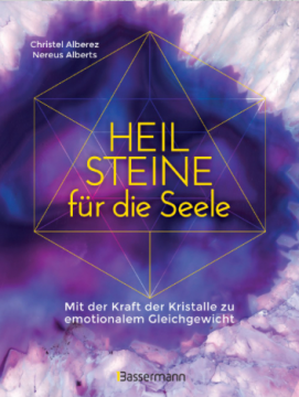 Heilsteine für die Seele, Christel Alberez, Nereus Alberts