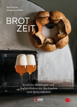 Brot-Zeit, Ilse Fischer, Alexandra Picker