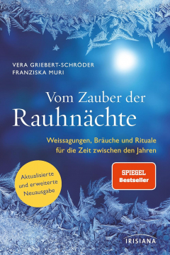 Vom Zauber der Rauhnächte, Vera Griebert-Schröder, Franziska Muri