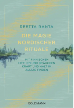 Die Magie nordischer Rituale, Reeta Ranta