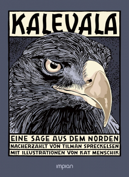 Kalevala: Eine Sage aus dem Norden