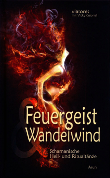 Feuergeist & Wandelwind, Viatores mit Vicky Gabriel