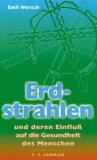 Erdstrahlen, Emil Worsch