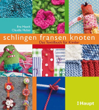 schlingen, fransen, knoten, Eva Hauck, Claudia Huboi