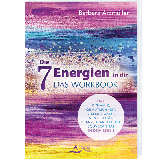 Die 7 Energien in dir - das Workbook, Barbara Arzmüller