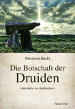 Die Botschaft der Druiden, Manfred Böckl