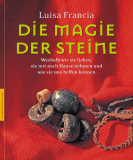 Die Magie der Steine, Luisa Francia