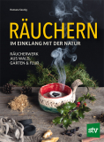 Räuchern im Einklang mit der Natur, Romana Seunig