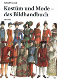 Antiquariat: Kostüm und Mode - das Bildhandbuch, John Peacock