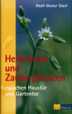 Heilkräuter und Zauberpflanzen