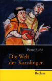 Die Welt der Karolinger, Pierre Riché